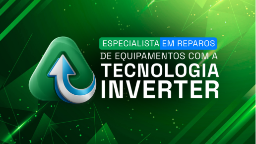Especialista em Manutenção de Equipamentos com Tecnologia Inverter 2.0